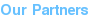 Our Partners